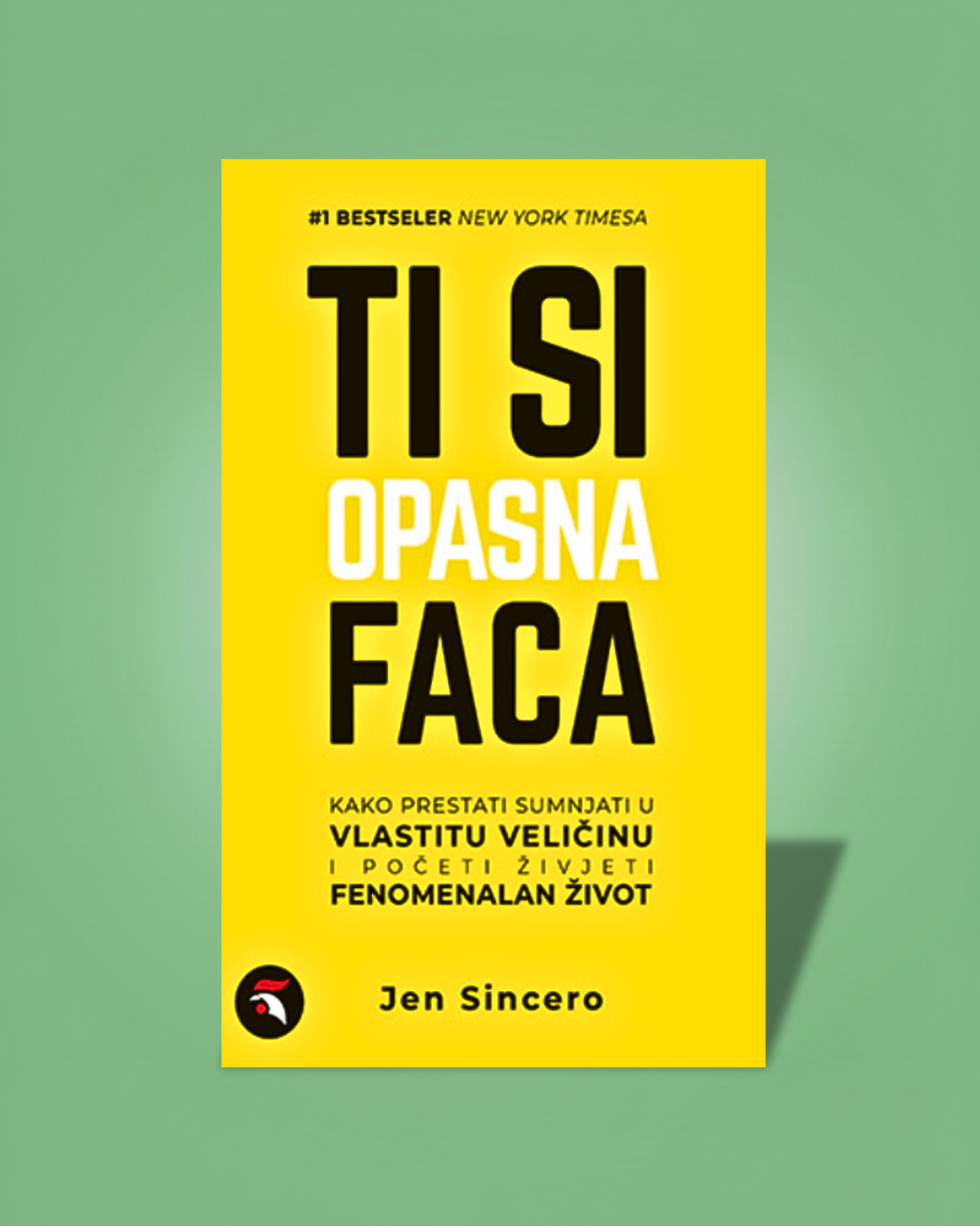 Ti si opasna faca