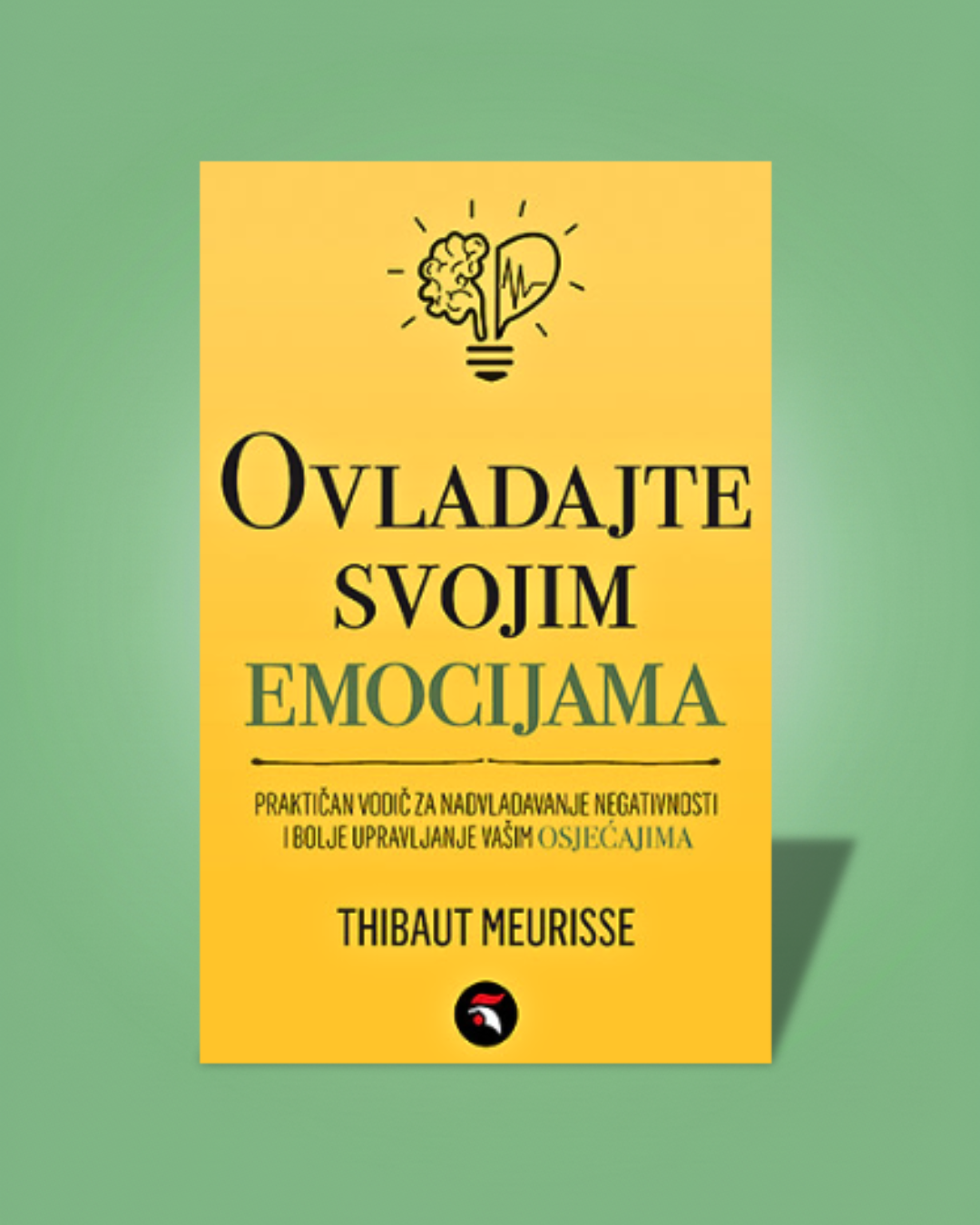 Ovladajte svojim emocijama