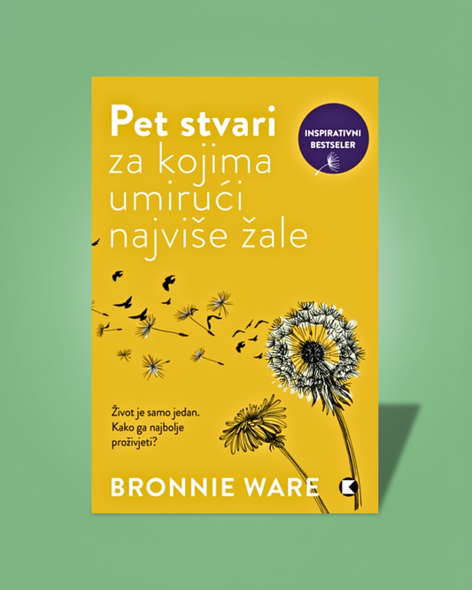 Pet stvari za kojima umirući najviše žale